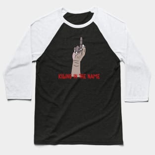 killing in the name Baseball T-Shirt